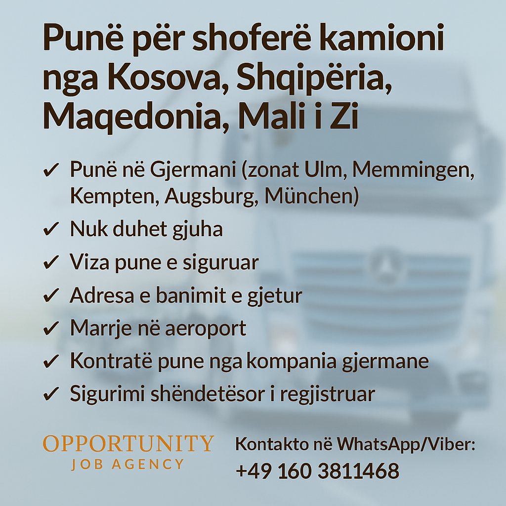 VENDE PUNE PËR SHOFER KAMIONI NË GJERMANI 
